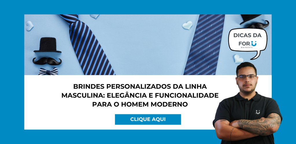 Brindes personalizados da linha masculina: elegância e funcionalidade para o homem moderno